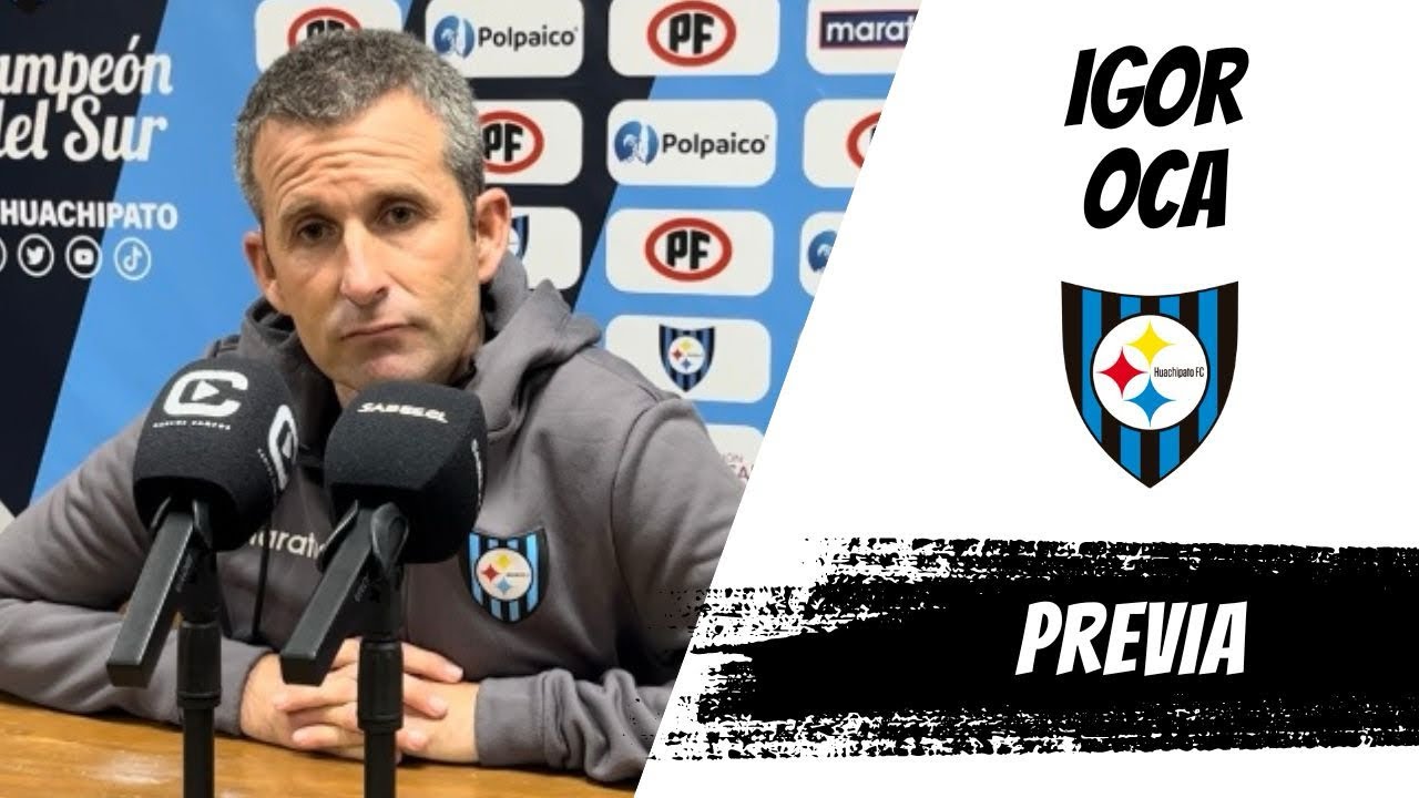 dt de huachipato igor oca previa